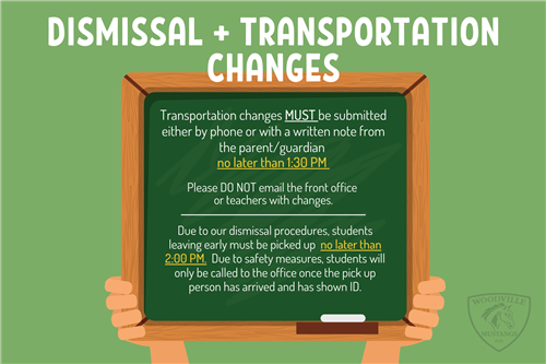 Dismissal + Transportation Changes
